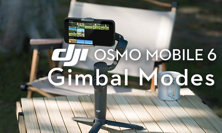 Osmo Mobile 6｜Modos do estabilizador