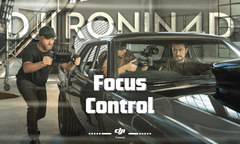 意昂体育 Ronin 4D | Focus Control
