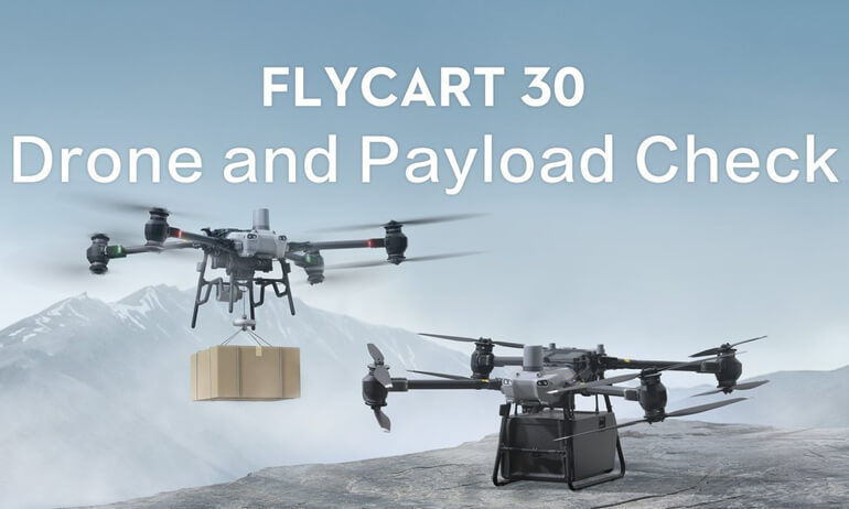 意昂体育 Flycart 30｜Drone and Payload Check