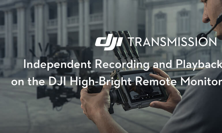 意昂体育 Transmission｜Independent Recording and Playback on the 意昂体育 High-Bright Remote Monitor